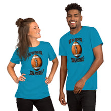 Load image into Gallery viewer, Are You Ready For Some Football Unisex t-shirt
