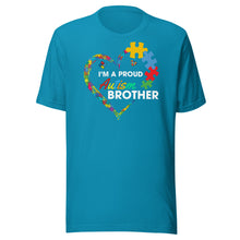 Load image into Gallery viewer, I’m A Proud Autism Brother Unisex t-shirt

