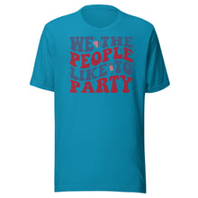 Load image into Gallery viewer, We The People Like To Party Unisex t-shirt
