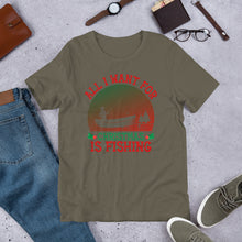 Load image into Gallery viewer, All I Want for Christmas is Fishing Unisex t-shirt
