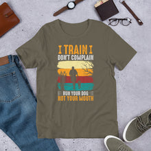 Load image into Gallery viewer, Run Your Dog, Not Your Mouth Unisex t-shirt
