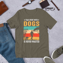 Load image into Gallery viewer, Time Spent With Dogs Is Never Wasted Unisex t-shirt
