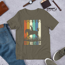 Load image into Gallery viewer, Horses Keep Me Stable Unisex t-shirt

