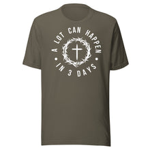 Load image into Gallery viewer, A Lot Can Happen In Three Days Unisex t-shirt
