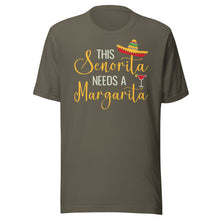 Load image into Gallery viewer, This Senorita Needs A Margarita Unisex t-shirt
