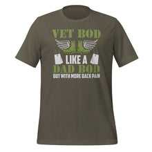 Load image into Gallery viewer, Vet Bod Like Dad Bod Unisex t-shirt
