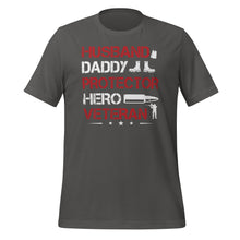 Load image into Gallery viewer, Husband Daddy Hero Veteran Unisex t-shirt
