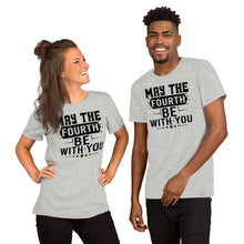 Load image into Gallery viewer, May the Fourth Be With You Unisex t-shirt
