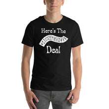 Load image into Gallery viewer, Here&#39;s the Deal Unisex t-shirt
