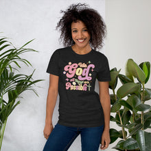 Load image into Gallery viewer, Inspirational Tee - With God All Things Are Possible (Crew Neck)

