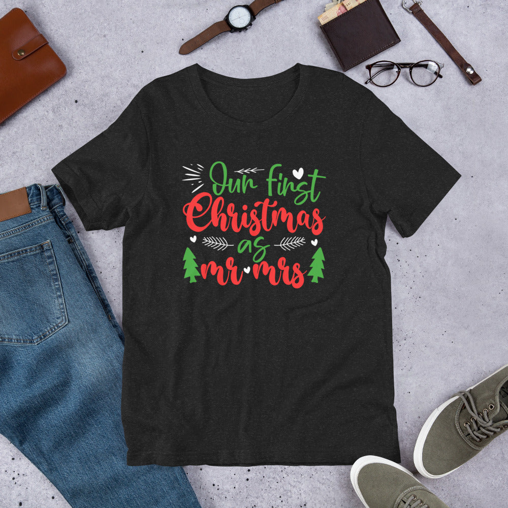 Our First Christmas As Mr & Mrs Unisex t-shirt