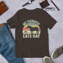 Load image into Gallery viewer, My Therapist Eats Hay Unisex t-shirt

