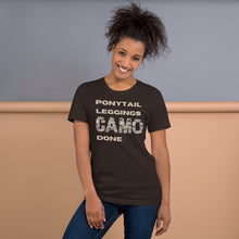 Load image into Gallery viewer, Ponytail Leggings Camo Done (Desert Camo) Unisex t-shirt
