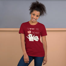 Load image into Gallery viewer, I Woof You The Most Unisex t-shirt
