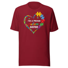 Load image into Gallery viewer, I’m A Proud Autism Sister Unisex t-shirt
