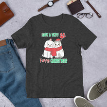 Load image into Gallery viewer, Have a Very Furry Christmas 2 Unisex t-shirt

