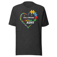 Load image into Gallery viewer, I’m A Proud Autism Aunt Unisex t-shirt
