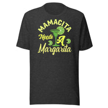 Load image into Gallery viewer, Mamacita Needs A Margarita Unisex t-shirt
