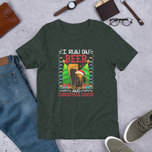 Load image into Gallery viewer, I Run On Beer and Christmas Cheer Unisex t-shirt
