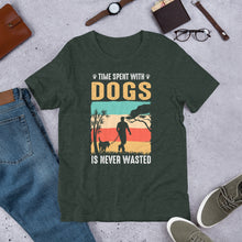 Load image into Gallery viewer, Time Spent With Dogs Is Never Wasted Unisex t-shirt
