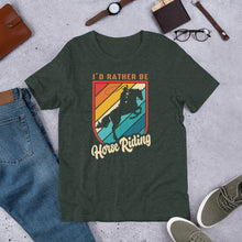 Load image into Gallery viewer, I’d Rather Be Horse Riding Unisex t-shirt
