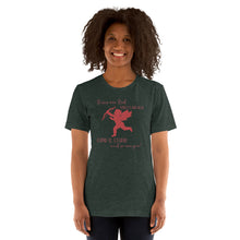 Load image into Gallery viewer, Roses Are Red Cupid Is Stupid Unisex t-shirt
