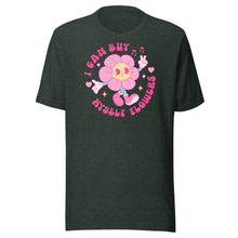 Load image into Gallery viewer, I Can Buy Myself Flowers Unisex t-shirt

