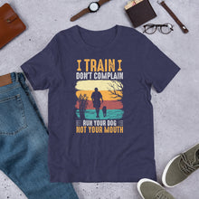 Load image into Gallery viewer, Run Your Dog, Not Your Mouth Unisex t-shirt
