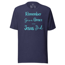 Load image into Gallery viewer, Give Grace, Jesus Did (minimalist) Unisex t-shirt
