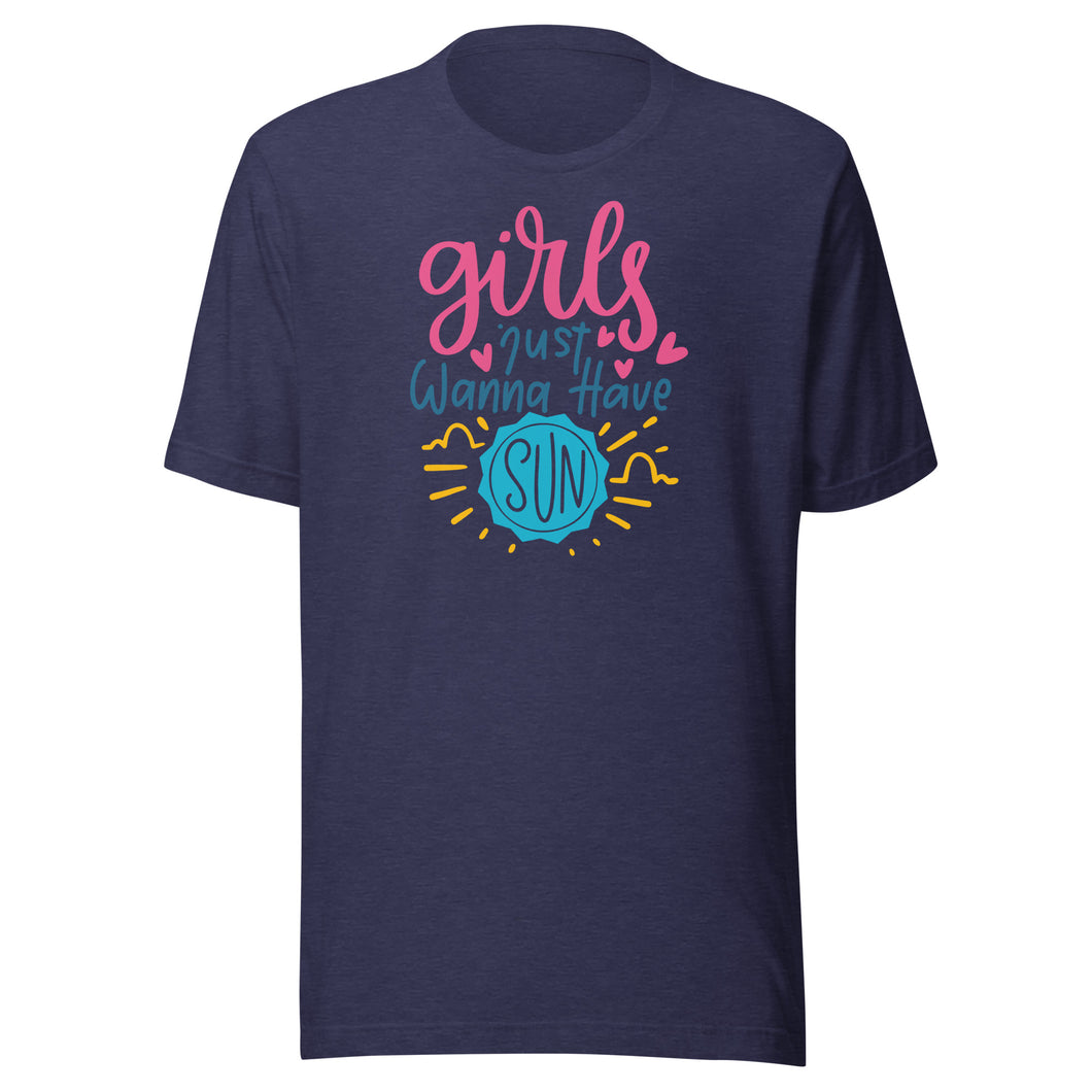 Girls Just Wanna Have Sun Unisex t-shirt