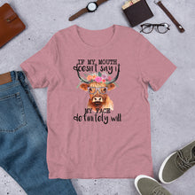 Load image into Gallery viewer, If My Mouth Doesn’t Say It Unisex t-shirt
