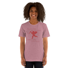 Load image into Gallery viewer, Roses Are Red Cupid Is Stupid Unisex t-shirt
