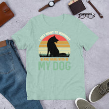 Load image into Gallery viewer, Workout And Hang With My Dog Unisex t-shirt
