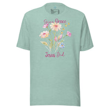 Load image into Gallery viewer, Give Grace, Jesus Did (Wildflowers) Unisex t-shirt
