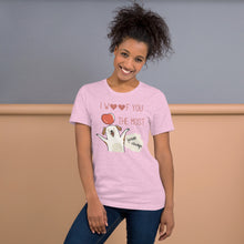 Load image into Gallery viewer, I Woof You The Most Unisex t-shirt
