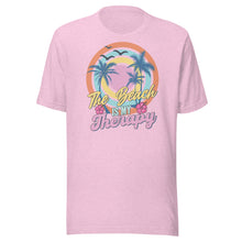 Load image into Gallery viewer, The Beach Is My Therapy Unisex t-shirt
