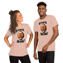 Load image into Gallery viewer, Are You Ready For Some Football Unisex t-shirt
