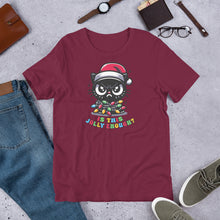 Load image into Gallery viewer, Is This Jolly Enough (Cat) Unisex t-shirt
