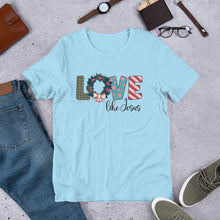 Load image into Gallery viewer, Love Like Jesus Unisex t-shirt
