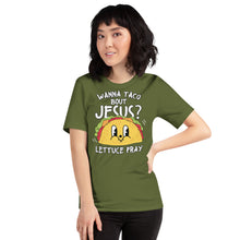 Load image into Gallery viewer, Wanna Taco Bout Jesus Unisex t-shirt
