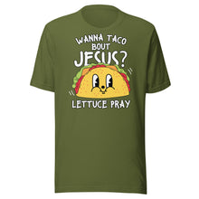 Load image into Gallery viewer, Wanna Taco Bout Jesus Unisex t-shirt

