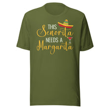 Load image into Gallery viewer, This Senorita Needs A Margarita Unisex t-shirt
