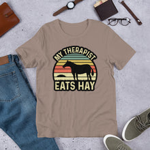 Load image into Gallery viewer, My Therapist Eats Hay Unisex t-shirt
