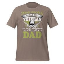 Load image into Gallery viewer, Some Call Me Veteran Favorites Call Me Dad Unisex t-shirt
