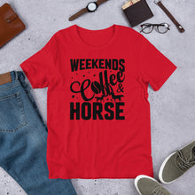 Load image into Gallery viewer, Weekends Coffee &amp; Horse Unisex t-shirt
