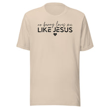 Load image into Gallery viewer, No Bunny Loves Me Like Jesus Unisex t-shirt
