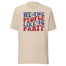 Load image into Gallery viewer, We The People Like To Party Unisex t-shirt
