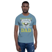 Load image into Gallery viewer, Some Call Me Veteran Favorites Call Me Dad Unisex t-shirt
