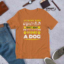 Load image into Gallery viewer, Never Washed A Dog Unisex t-shirt
