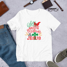 Load image into Gallery viewer, Silly Santa Christmas is for Jesus Unisex t-shirt
